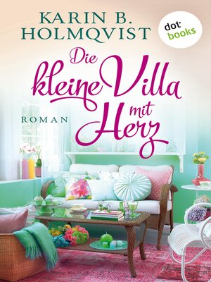 cover image of Die kleine Villa mit Herz